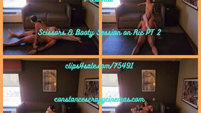 Scissors and Booty Session on Ric Part 2