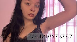 My Armpit Slut