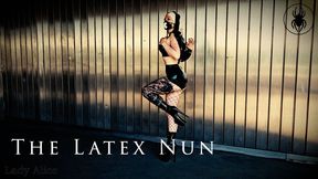 The Latex Nun - Die Latex Nonne