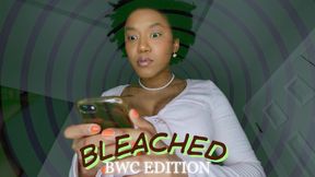 Bleached BWC Edition