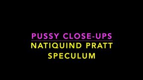 Pussy Display With Natiquind Pratt Speculum