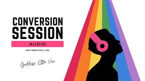 Conversion Session | Audio-Only Bi Encouragement Mind Fuck