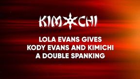 Lola Evans Gives Kody Evans and Kim a Double Spanking - WMV