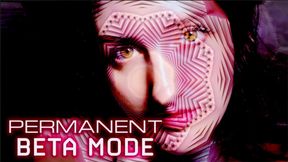 Permanent Beta Loop: Dronification Escalation | Mental Domination