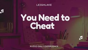 You Need To Cheat - Audio Only Homewrecking Experience with LeighLake