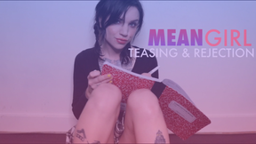 Mean Girl Teasing &amp; Rejection