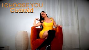 I Choose You Cuckold