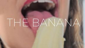 THE BANANA