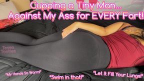 Tiny Man is Cupped in my Hand against my Farting Asshole! - Tessa Toots