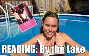 Reading Erotica: by the Lake - Sex Short Stories to Read in Bed