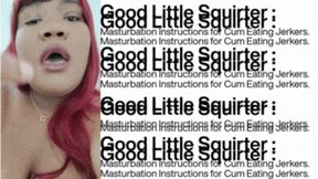 Good Little Squirter - Bella Trixxx's Masturbation Instructions for Cum Eating Jerkers AUDIO ONLY with free preview