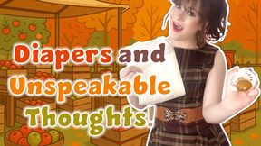 Diapers and Unspeakable Thoughts