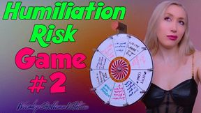 Humiliation Risk Game 2