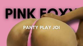 Pink Foxx Panty Play JOI