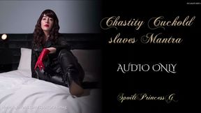 Cuckold Chastity slaves Mantra (Audio Only)