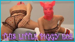 THIS LITTLE PIGGY E02 …Must Be Humiliated For Being Bad - MILF STELLA