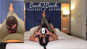 Back To Back Squeeze N' Smthr