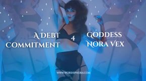 A Debt Commitment For Goddess Nora