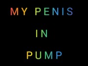 MasturbaBULL - My Penis in Pump, vaccum