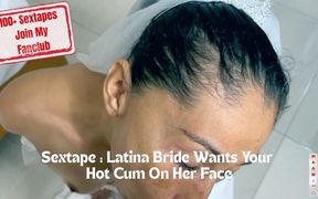 Latina Bride Wants You to Color Her Face with Your Cream (taster)