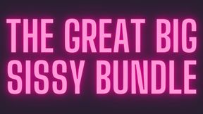 The Great Big Sissy Bundle