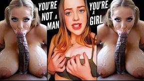 You Are Not A Man - You Are A Girl