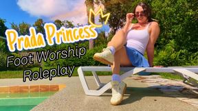 Prada Princess Foot Worship Roleplay