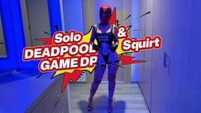 SOLO DEADPOOL GAME DP &amp; SQUIRT - ONLYPING