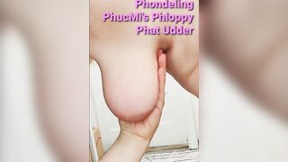 Phondeling PhucMi's Phloppy Phat Udder