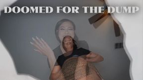 Doomed For The Dump