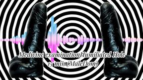 Medicine examinationHumiliated Hole 15 min (MaleDom)