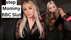 Step-Mommy BBC Whore