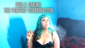 Powersmoking in Shiny PVC Bra & Panties