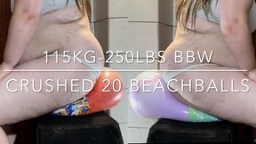 115KG-250LBS BBW in underwear Agresively Crushed 20 BeachBalls!