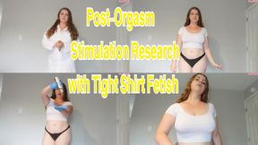 Post-Orgasm Stimulation Research Tight Shirt Fetish