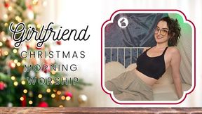 Girlfriend Christmas Morning Worship
