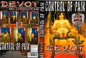 Devot_The cruelty files_Control of pain