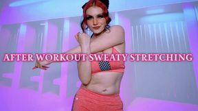 After Workout Sweaty Stretching