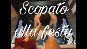 Scopato alla festa