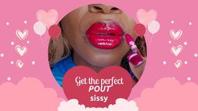 Day 25 Sissy training programme: How to get the perfect pout as a sissy