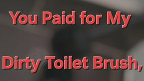 Rip-Off #15: You Paid for My Dirty Toilet Brush, Scum