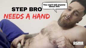 Our Secret - Step Bro Needs a Hand (and Mouth)