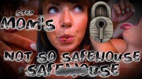 StepMom's Not So Safehouse
