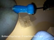 FUCK MACHINE PRO 3 : Je me fait defoncer et ca coule de l'anus (Bottomtoys)