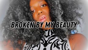 BROKEN BY MY BEAUTY (TRANCE)