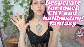Desperate for touch CBT and ballbusting fantasy smaller file version mp4