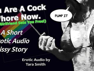 You're A Cock Whore Now A Short Sissy Erotic Story by Tara Smith Gay Encouragement Sex Positive