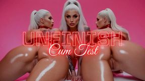 UNFINISH: CUM TEST