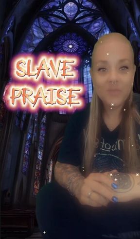 Slave Praise