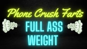 Phone Crush Farts Full Ass Weight